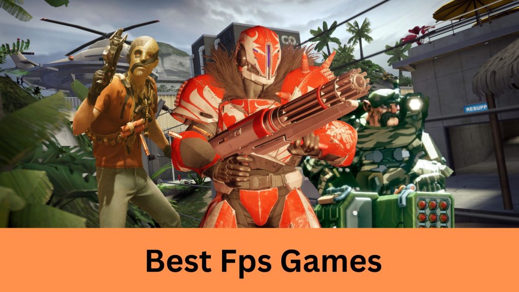 Best Fps Games