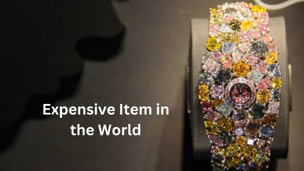 expensive item in the world